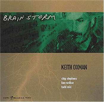 CD Keith Oxman: Brainstorm