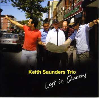 Album Keith Saunders Trio: Lost In Queens