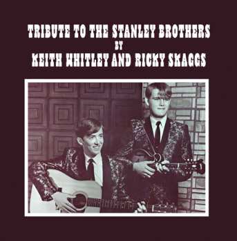 Album Ricky Skaggs: Tribute To The Stanley Brothers