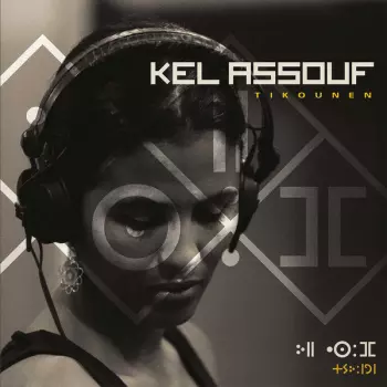 Kel Assouf: Tikounen