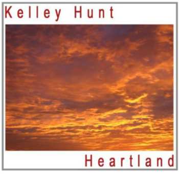 CD Kelley Hunt: Heartland
