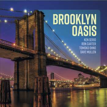 2LP Ken Serio: Brooklyn Oasis