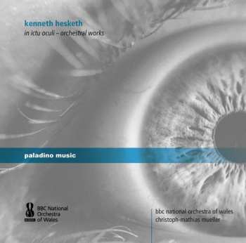 CD Christoph-Mathias Mueller: In Ictu Oculi - Orchestral Works