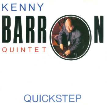 Album Kenny Barron Quintet: Quickstep