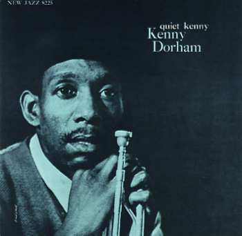 LP Kenny Dorham: Quiet Kenny