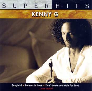 CD Kenny G: Super Hits