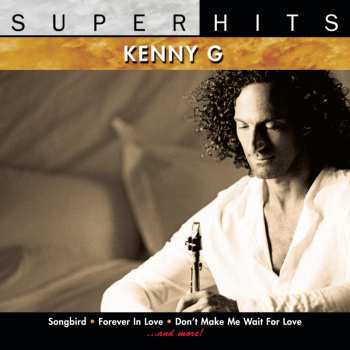 CD Kenny G: Super Hits