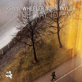 LP John Taylor: On The Way To Two
