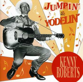 Album Kenny Roberts: Jumpin' & Yodelin'