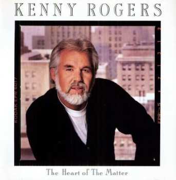 Album Kenny Rogers: The Heart Of The Matter