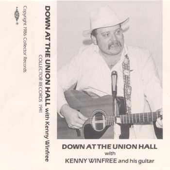 Album Kenny Winfree: Down At The Union Hall