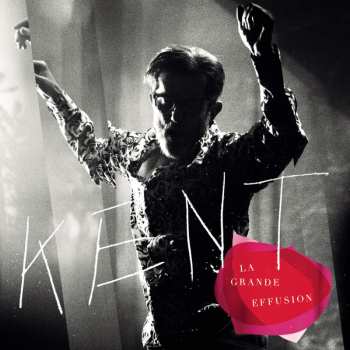 Album Kent: La Grande Effusion