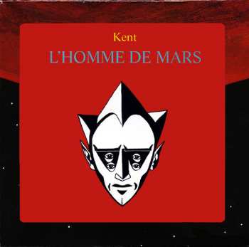 CD Kent: L'Homme De Mars