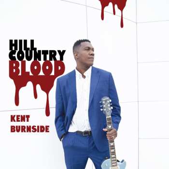 CD Kent Burnside: Hill Country Blood