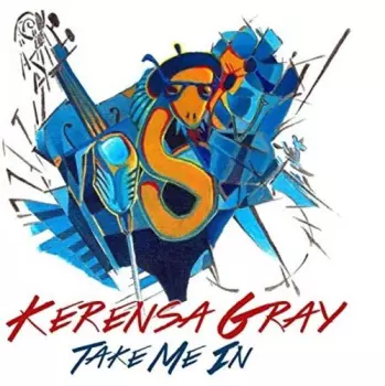 Kerensa Gray: Take Me In