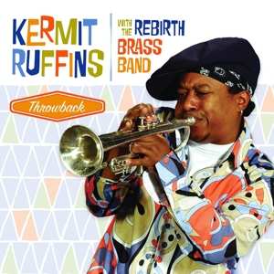Album Kermit Ruffins: Throwback
