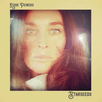 CD Kerri Powers: Starseeds