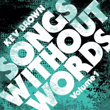 Songs Without Words Vol. 1 & 2