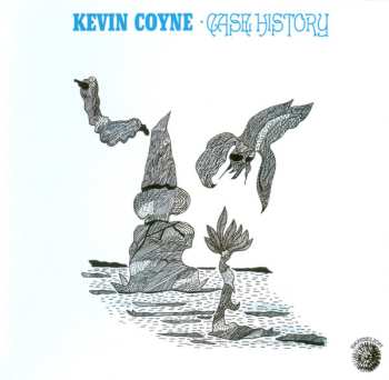 CD Kevin Coyne: Case History