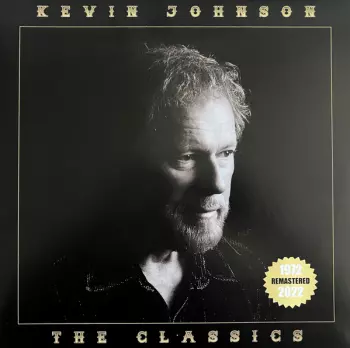 Kevin Johnson: The Classics - 1972-2022 - Remastered