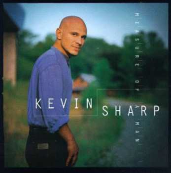 Album Kevin Sharp: Measure Of A Man