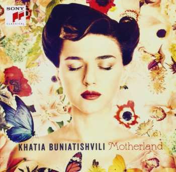 CD Khatia Buniatishvili: Motherland
