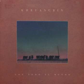 CD Khruangbin: Con Todo El Mundo