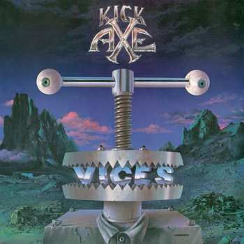 CD Kick Axe: Vices