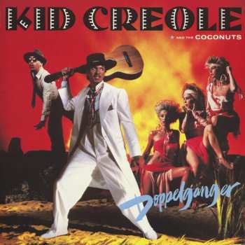 Album Kid Creole And The Coconuts: Doppelganger