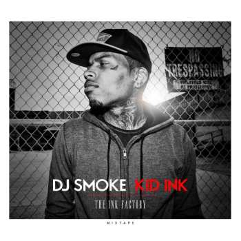 Album Kid Ink: The Ink Factory Mixtape