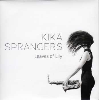 CD Kika Sprangers: Leaves Of Lily