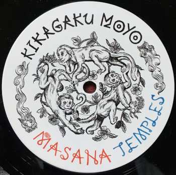 LP Kikagaku Moyo: Masana Temples