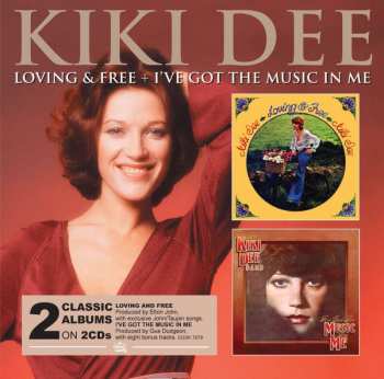 2CD Kiki Dee: Loving & Free + I've Got The Music In Me