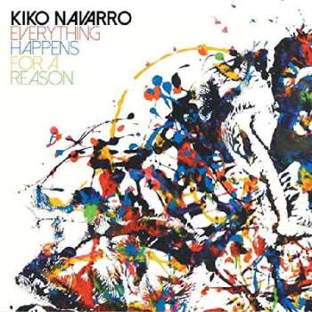Album Kiko Navarro: Everything Happens For A Reason
