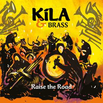 Album Kíla: Raise The Road