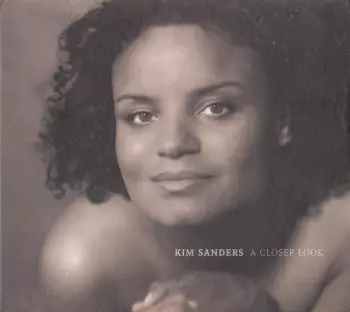 Kim Sanders: A Closer Look