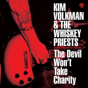 LP Kim Volkman And The Whiskey Priests: The Devil Won't Take Charity CLR