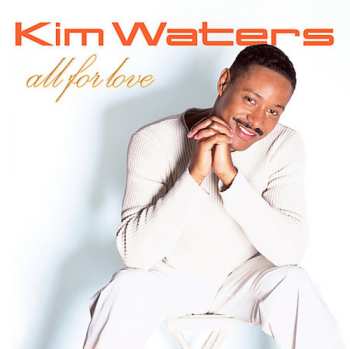 CD Kim Waters: All For Love