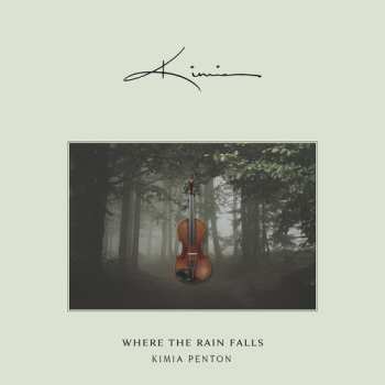 Album Kimia: Where The Rain Falls