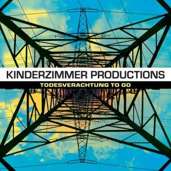 LP Kinderzimmer Productions: Todesverachtung To Go