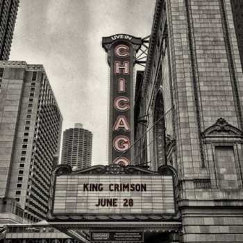 2CD King Crimson: Live In Chicago