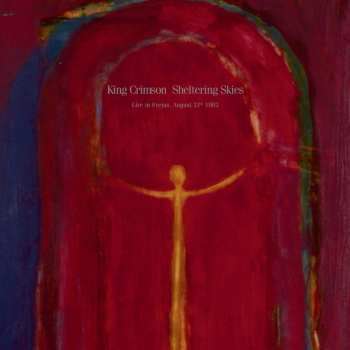 2LP King Crimson: Sheltering Skies (Live In Fréjus, August 27th 1982)