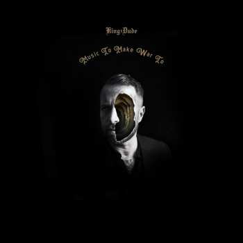 CD King Dude: Music To Make War To LTD | DIGI