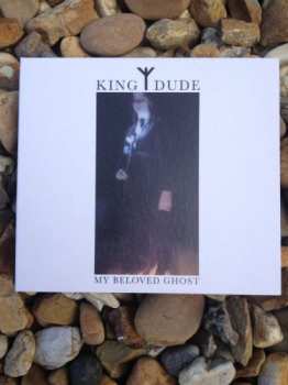 CD King Dude: My Beloved Ghost