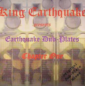 LP King Earthquake: Earthquake Dub-Plates Chapter One