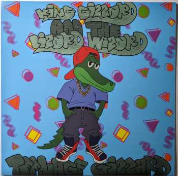 LP King Gizzard And The Lizard Wizard: Teenage Gizzard