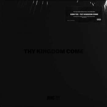 2LP King Tee: Thy Kingdom Come
