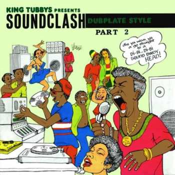 LP King Tubby: King Tubbys Presents Soundclash Dubplate Style (Part 2)