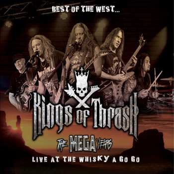 2CD/DVD Kings Of Thrash: Best Of The West... Live At The Whisky A Go Go