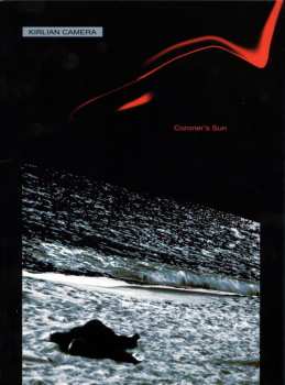 Album Kirlian Camera: Coroner's Sun